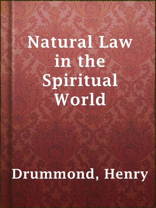 Title details for Natural Law in the Spiritual World by Henry Drummond - Available